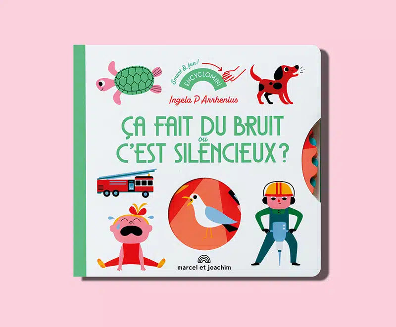 Livre intéractif bébé - Ça fait du bruit ou c'est silencieux?
